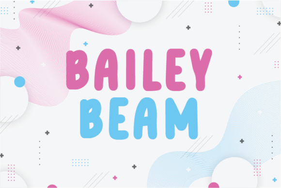 Bailey Beam Font: A Unique Display Typeface for Campaigns