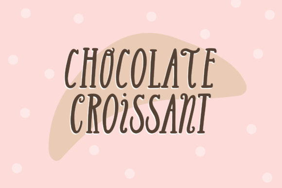 Chocolate Croissant: A Stylish Display Font for Editors