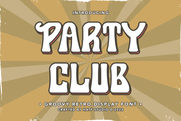Designing Retro Brands with Party Club Display Fonts