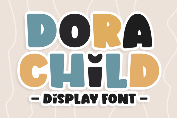 Dora Child: A Playful Display Font for Bold Campaigns