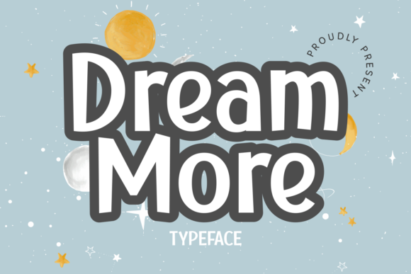 Dream More: A Versatile Display Font for Modern Branding