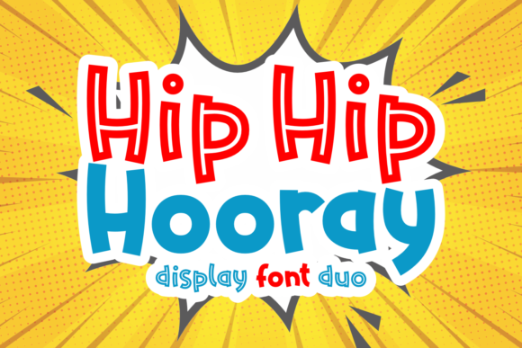 Hip Hip Hooray Duo: A Bold Display Font for Branding