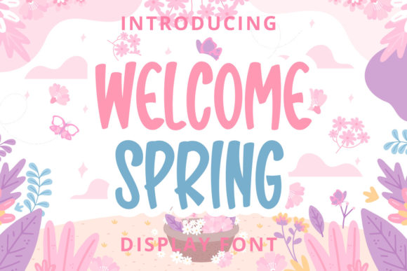 Launch Campaigns with Welcome Spring Display Font