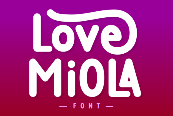 Love Miola: A Bold Display Font for Makers