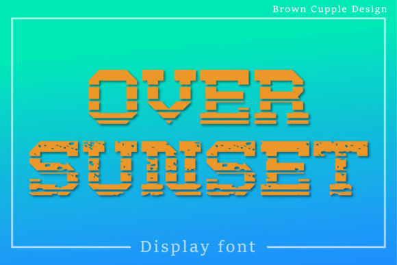 Over Sunset: A Retro Display Font for Editorial Design