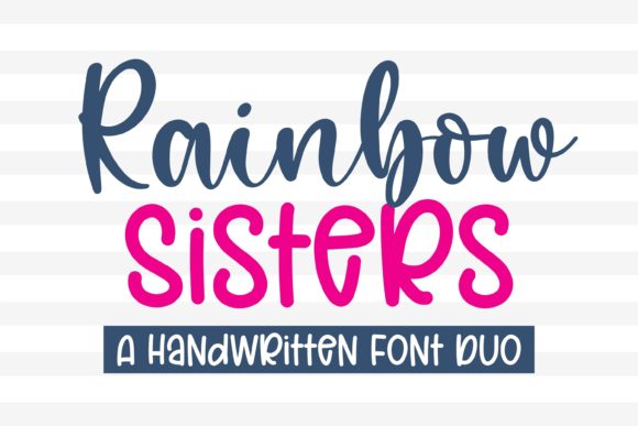 Rainbow Sister: The Perfect Display Font for Campaigns