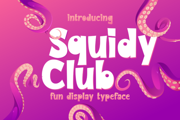 Squidy Club: A Modern Display Font for Small Business Branding